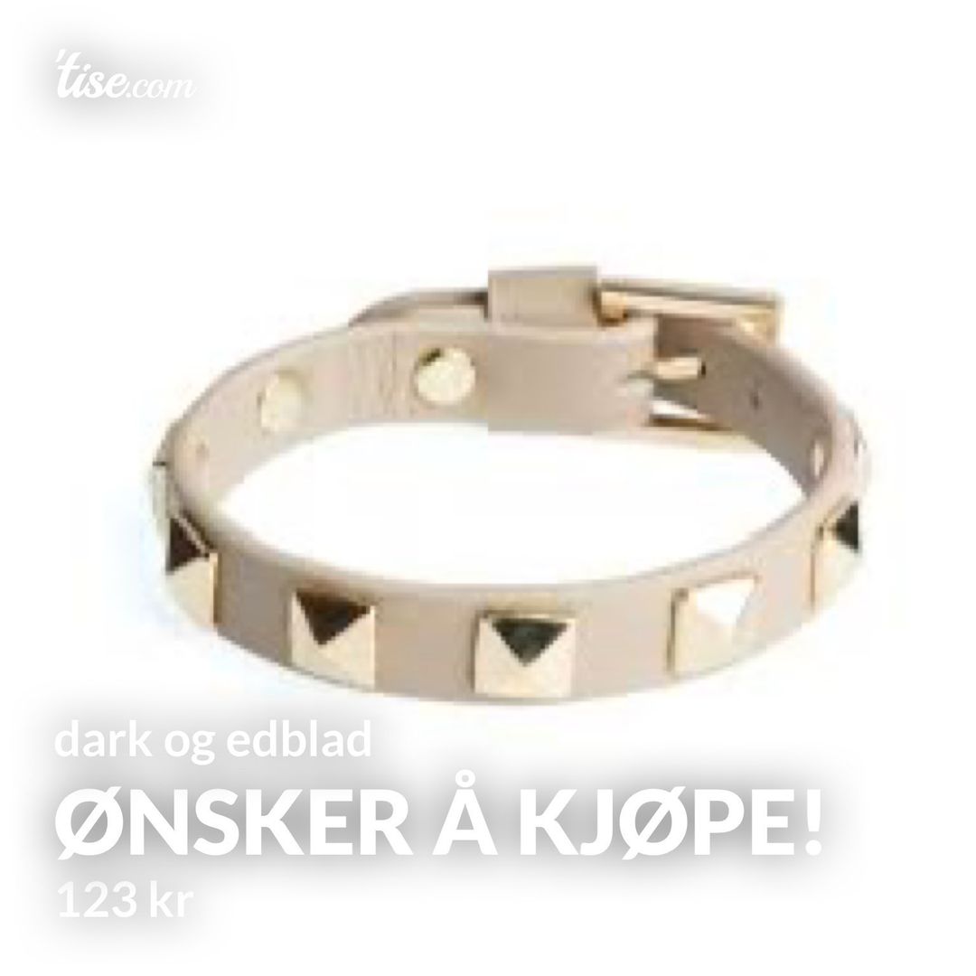 ØNSKER Å KJØPE!