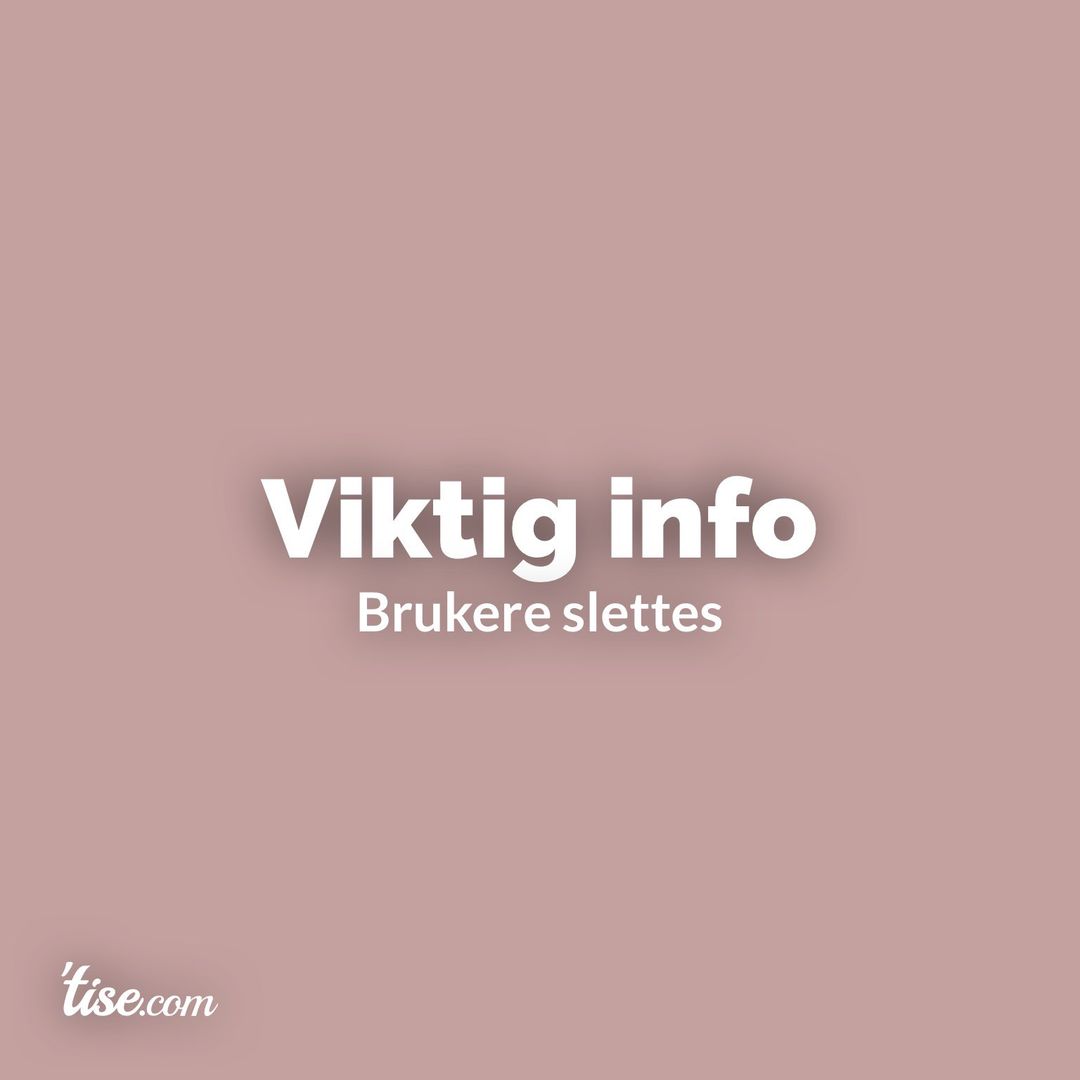 Viktig info