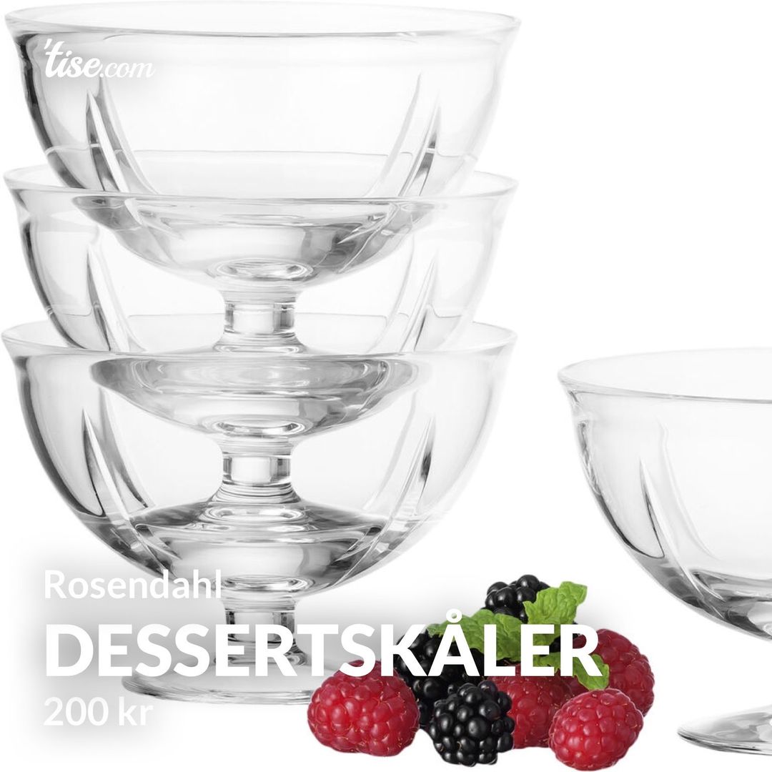 Dessertskåler