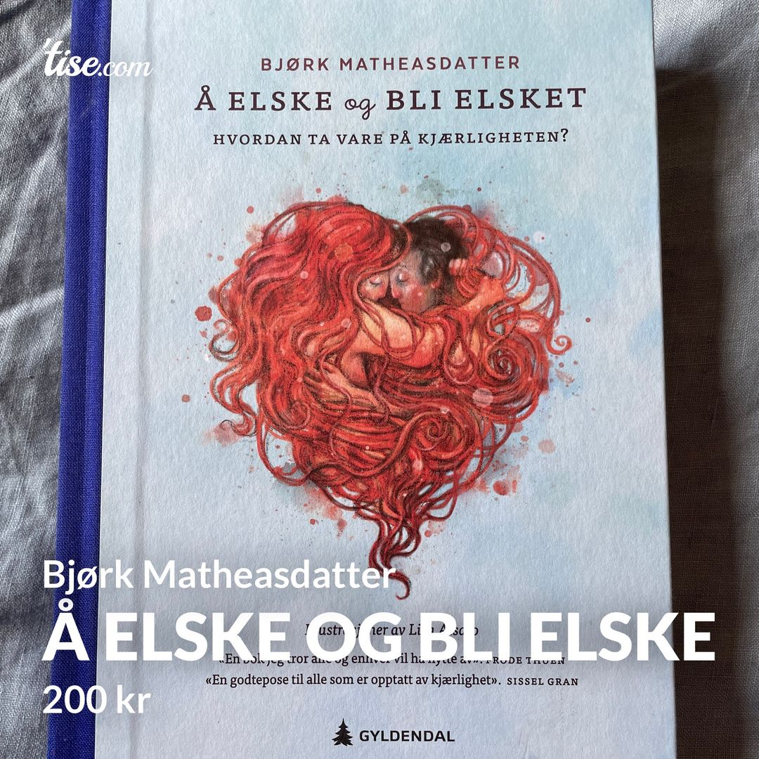 Å elske og bli elske