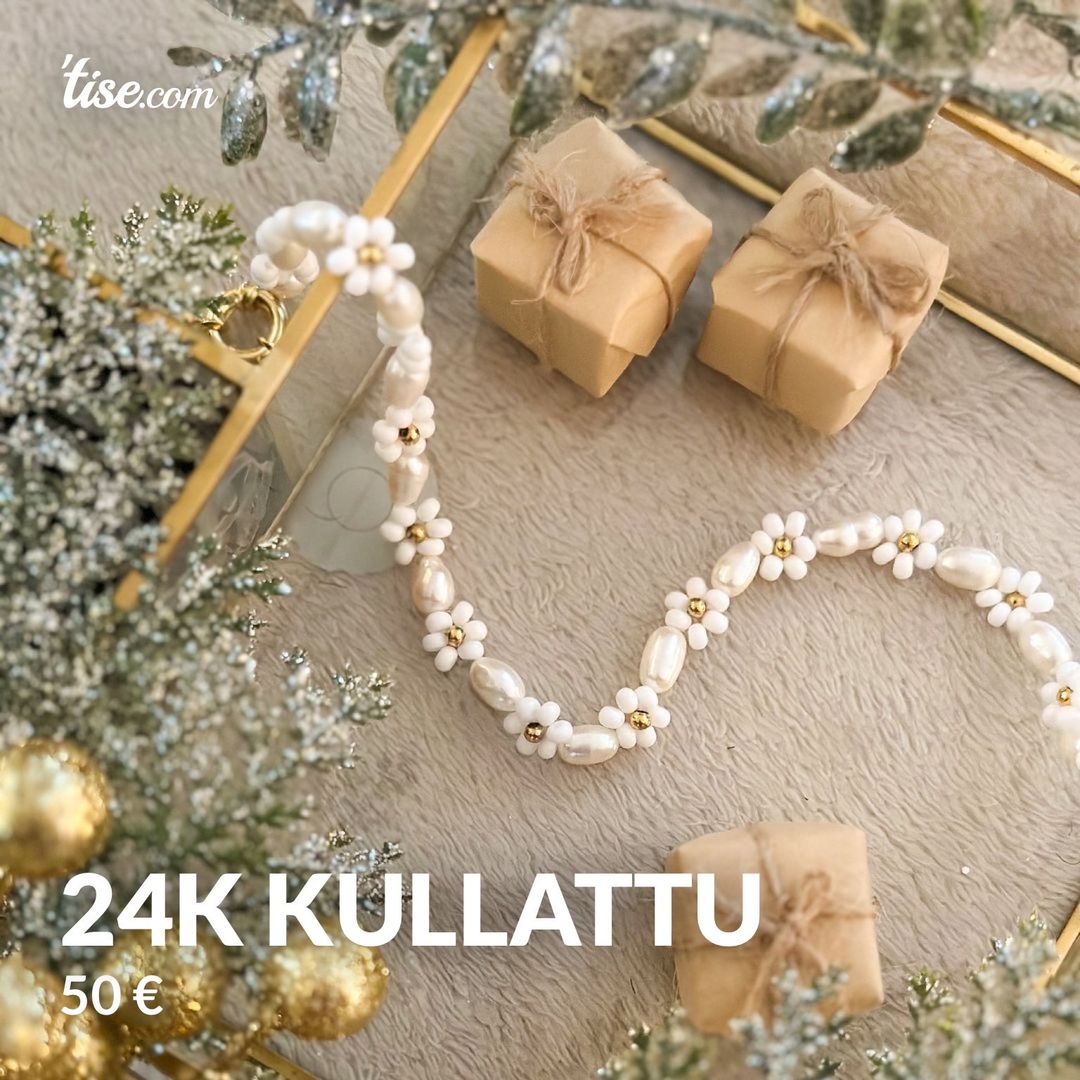 24k kullattu