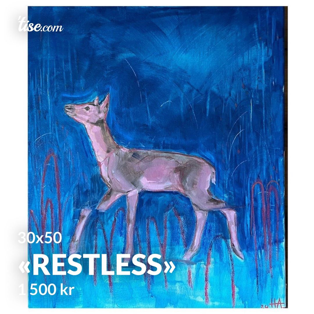 «Restless»