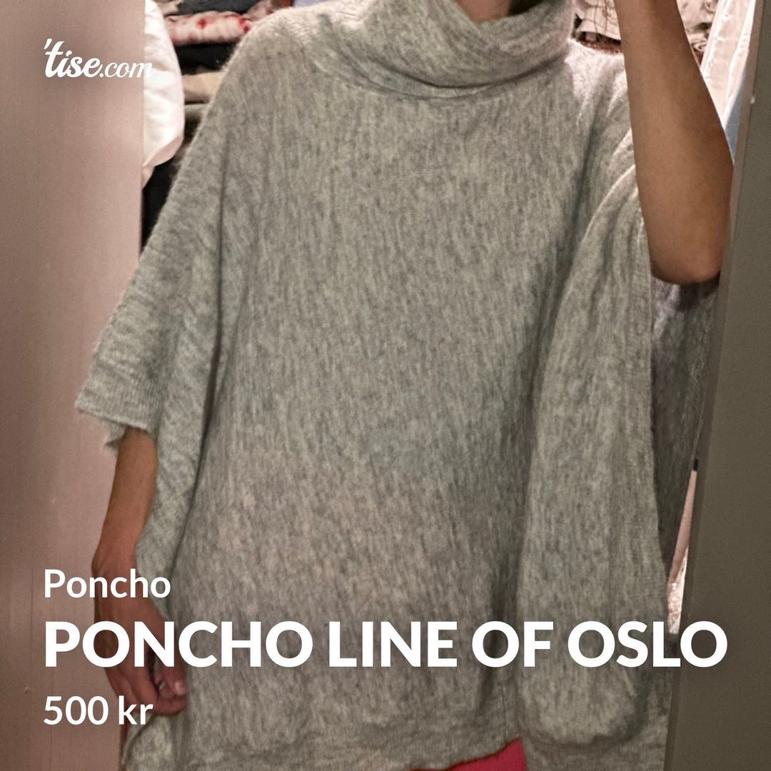 Poncho Line Of Oslo