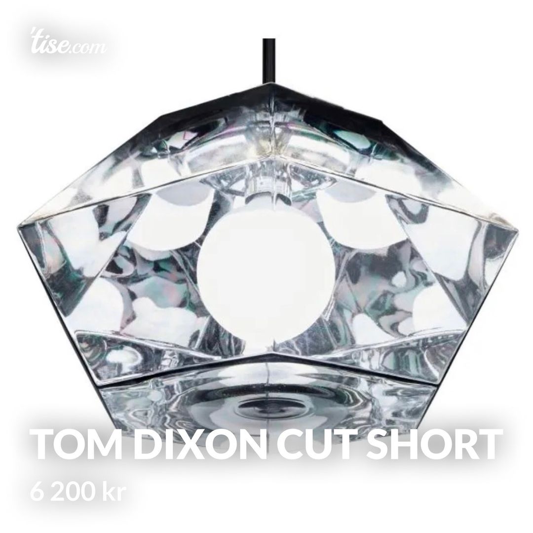 Tom Dixon Cut Short