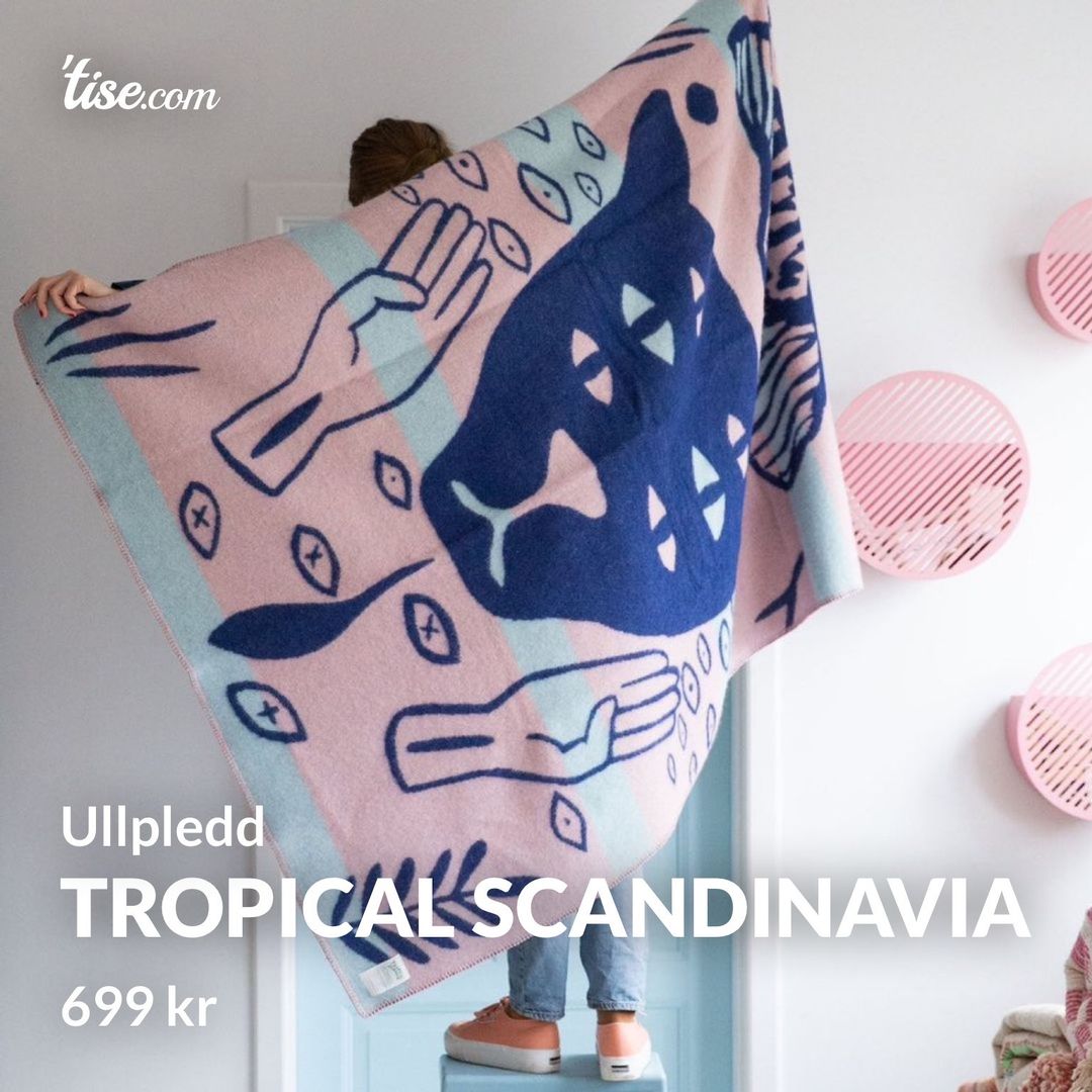 Tropical scandinavia