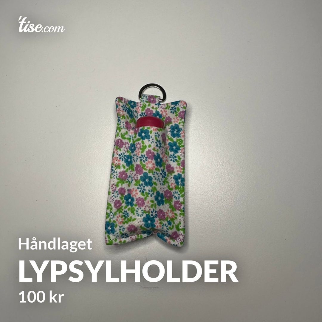 Lypsylholder