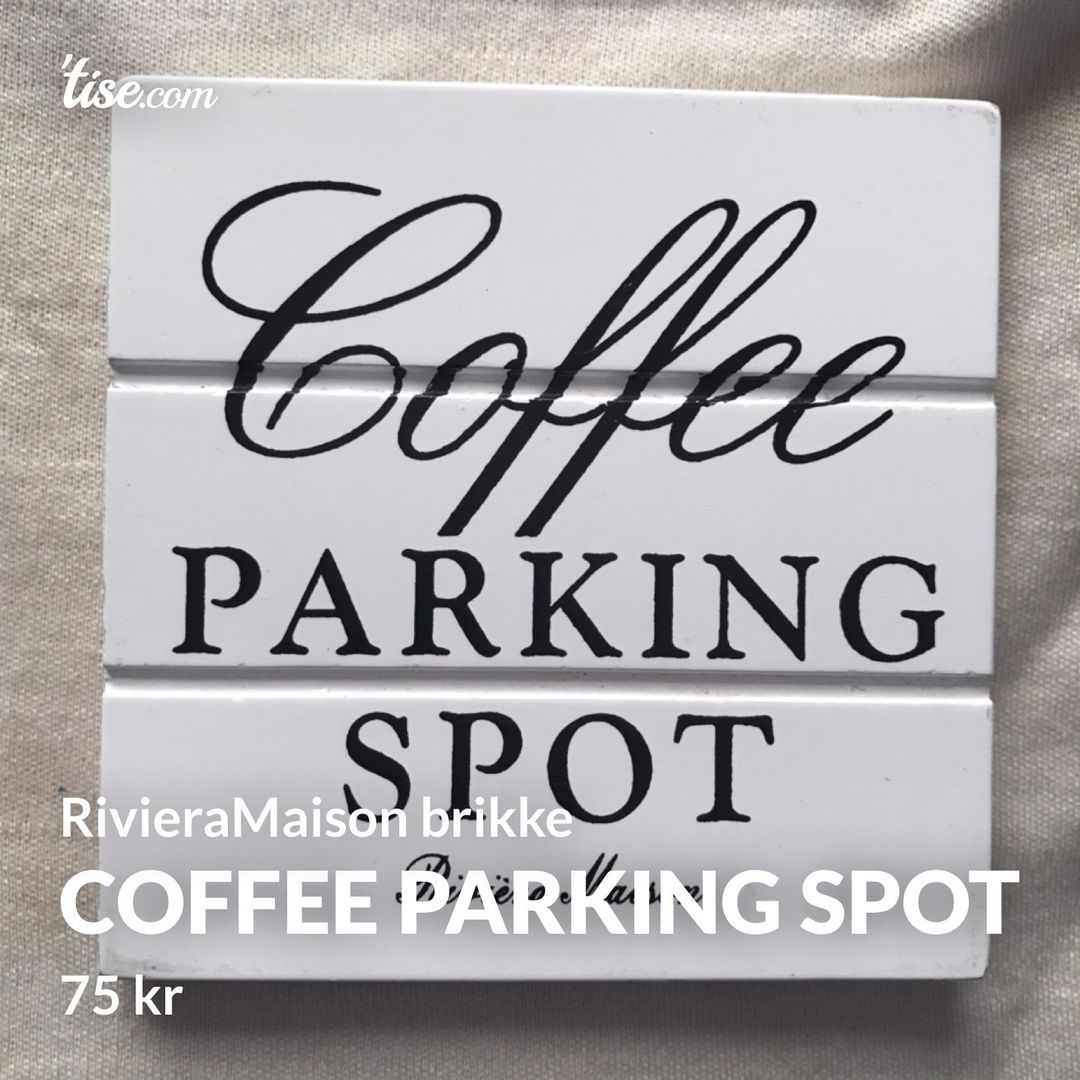 Coffee Parking Spot