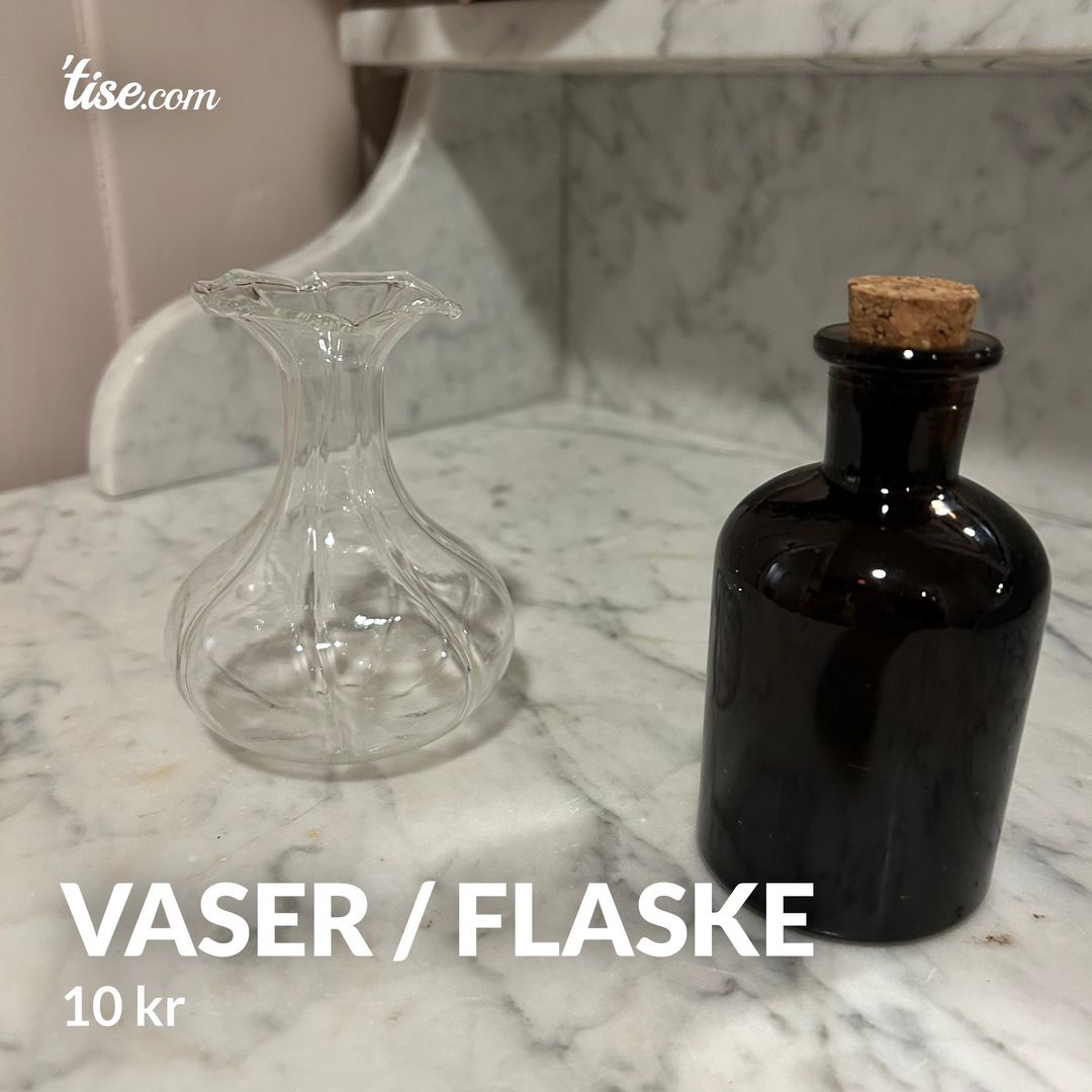 Vaser / flaske