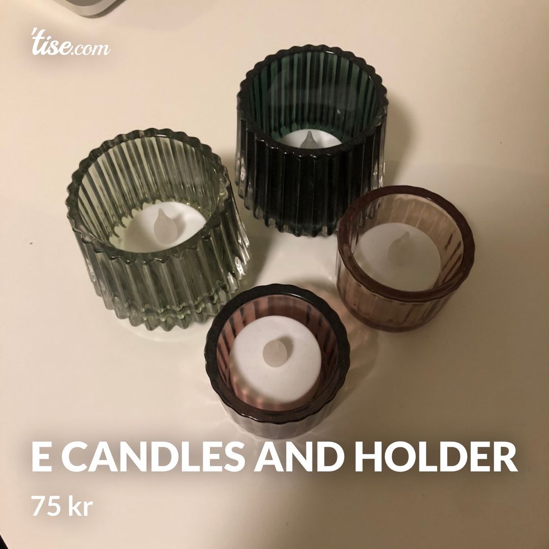 E candles and holder