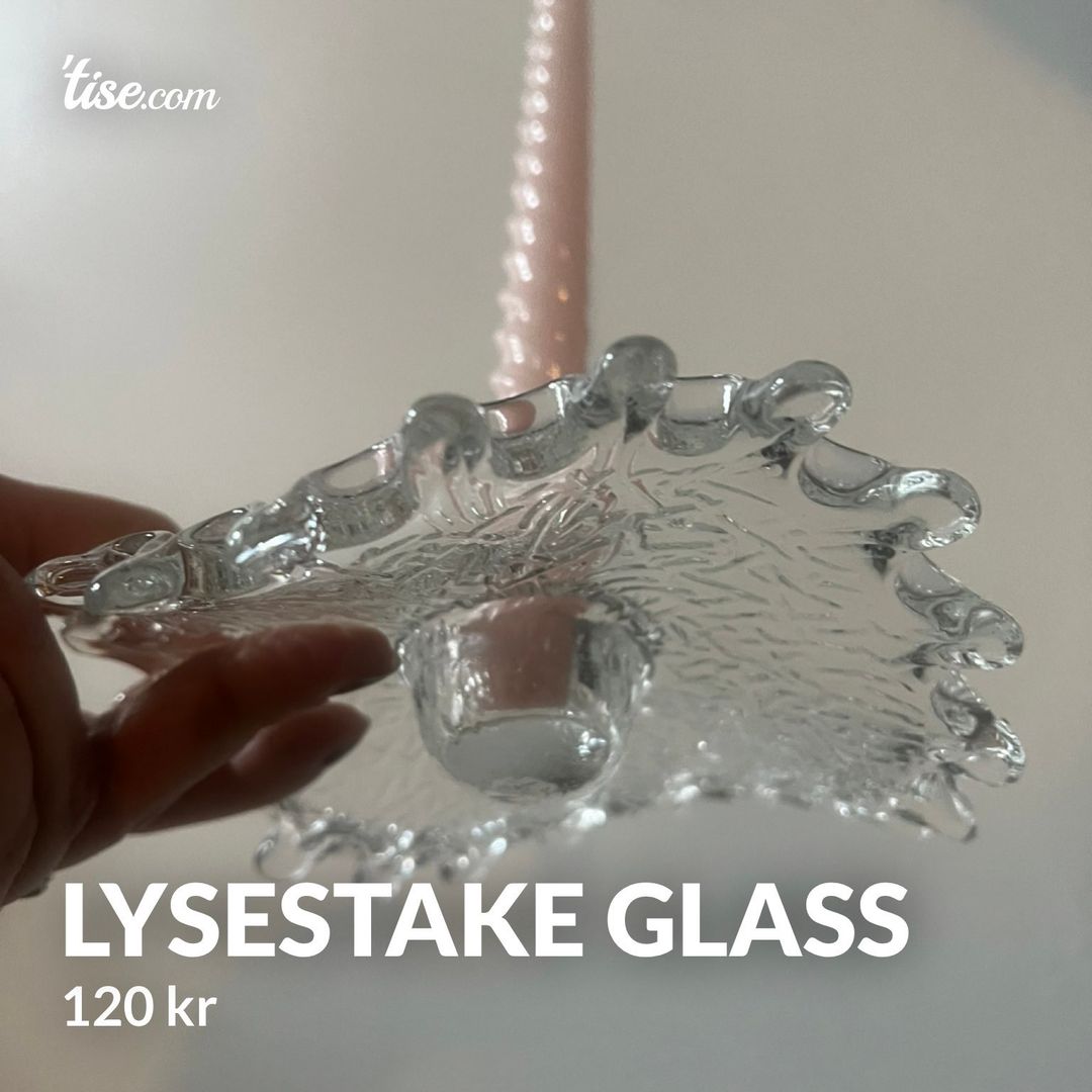 Lysestake glass