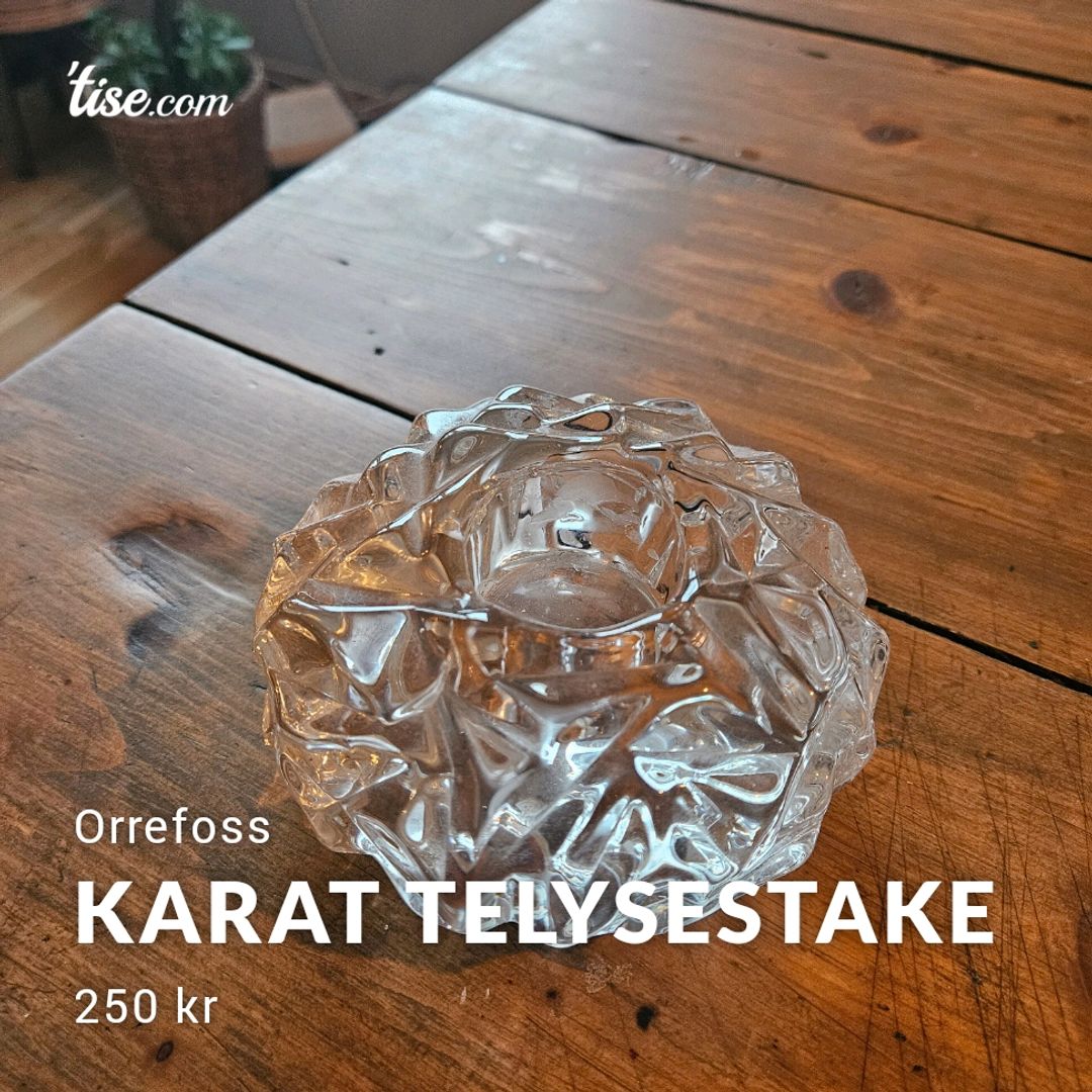 Karat Telysestake