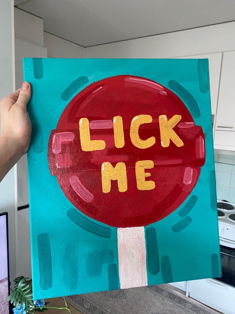 LICK ME