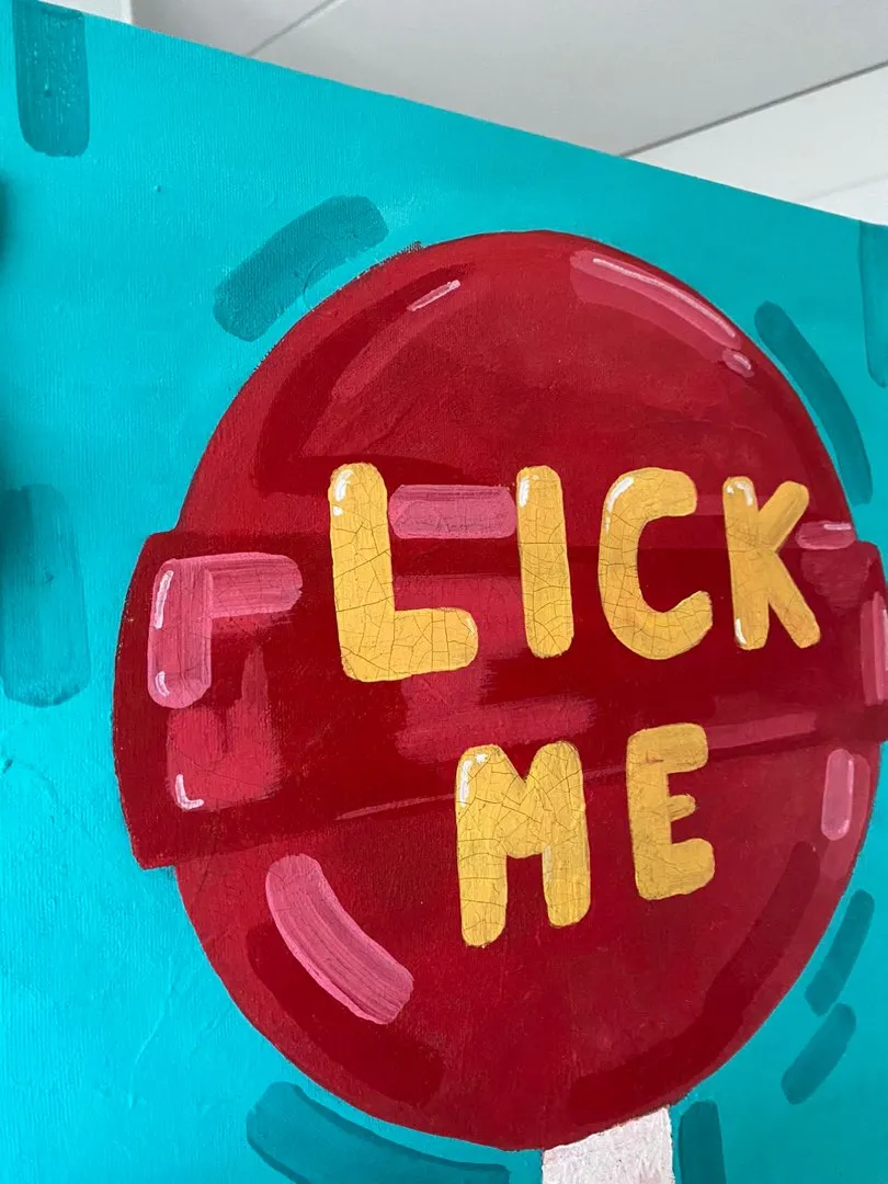 LICK ME