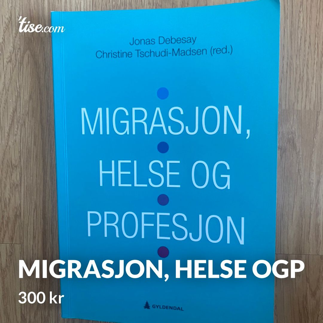 Migrasjon helse ogP