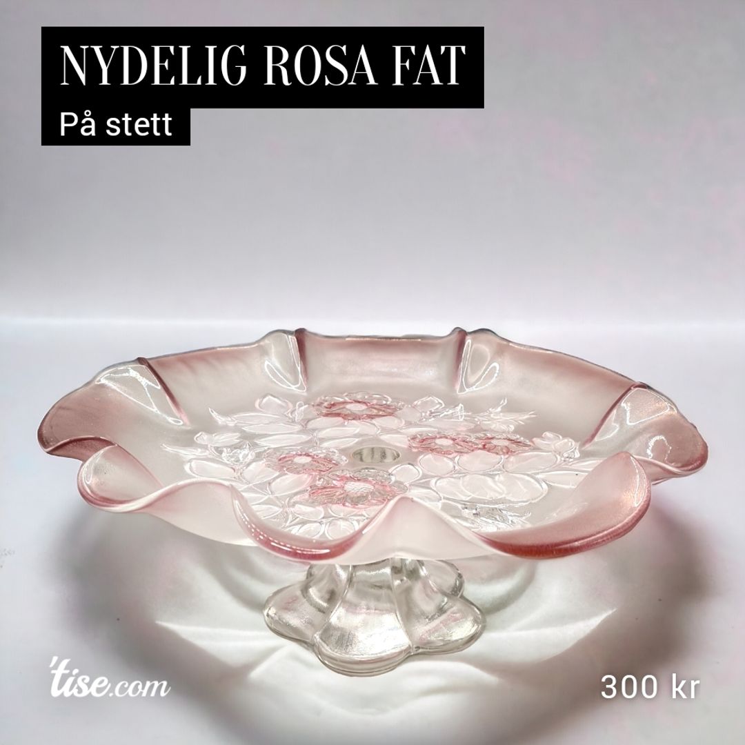 Nydelig Rosa fat