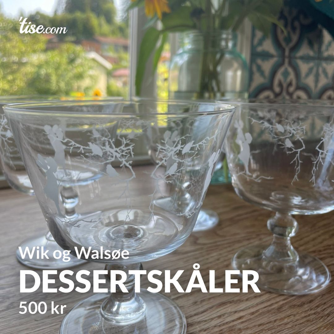 Dessertskåler