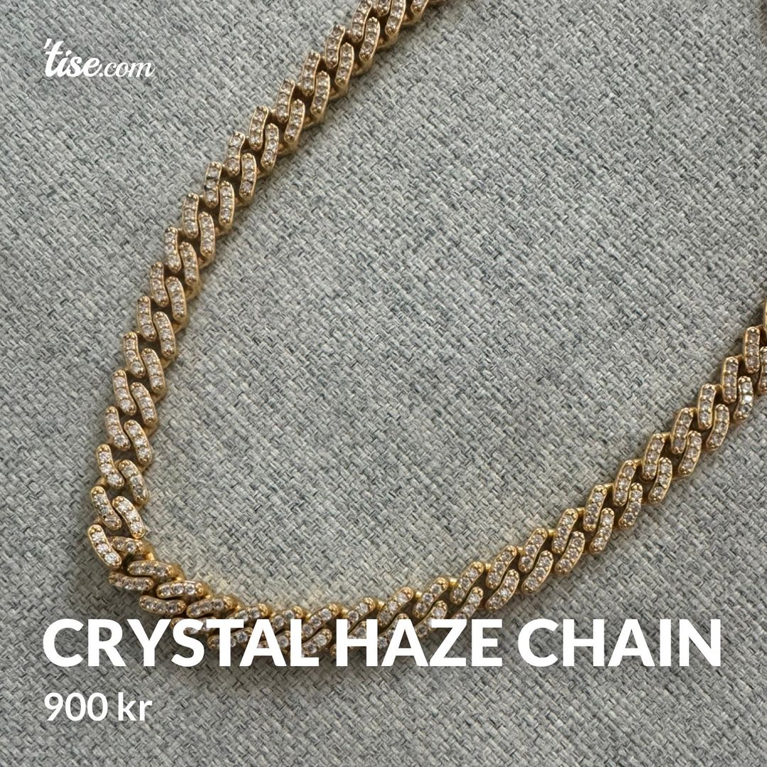 Crystal Haze Chain