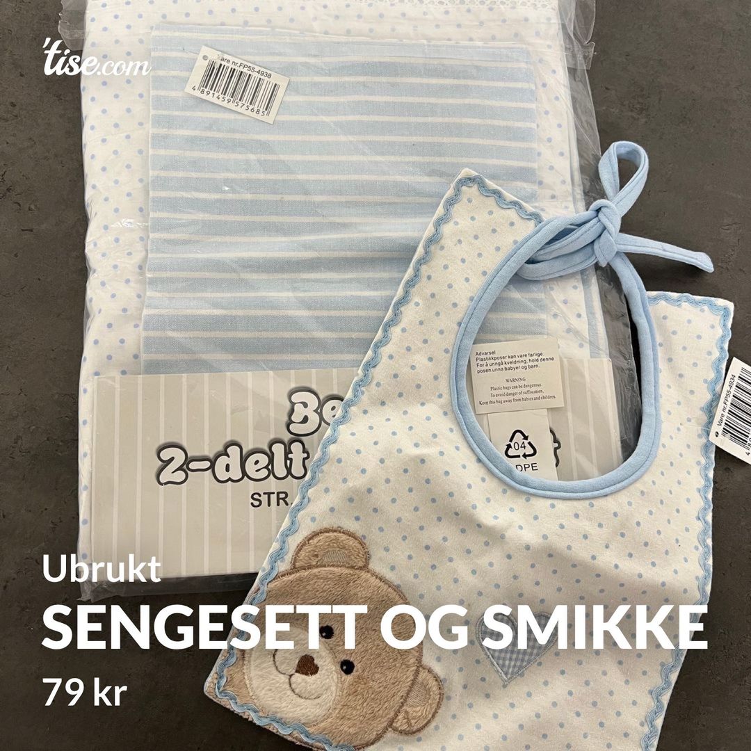 Sengesett og smikke