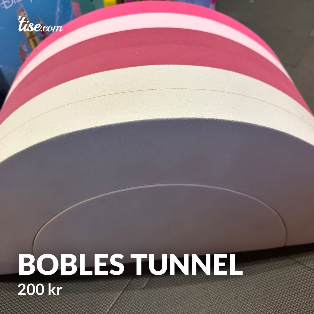 Bobles tunnel