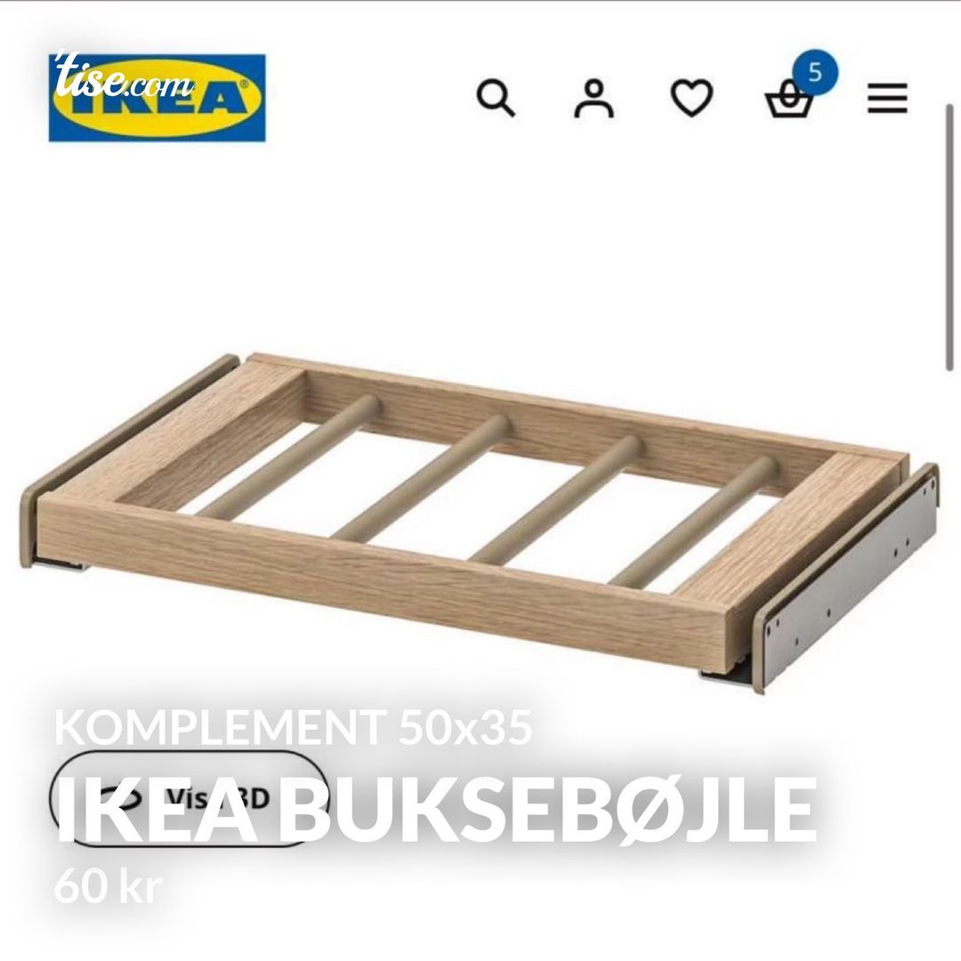 IKEA buksebøjle