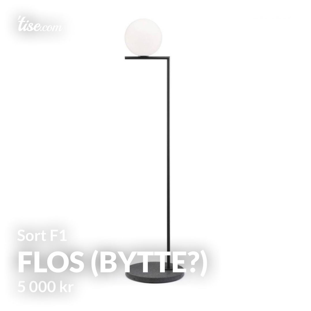 Flos (bytte?)