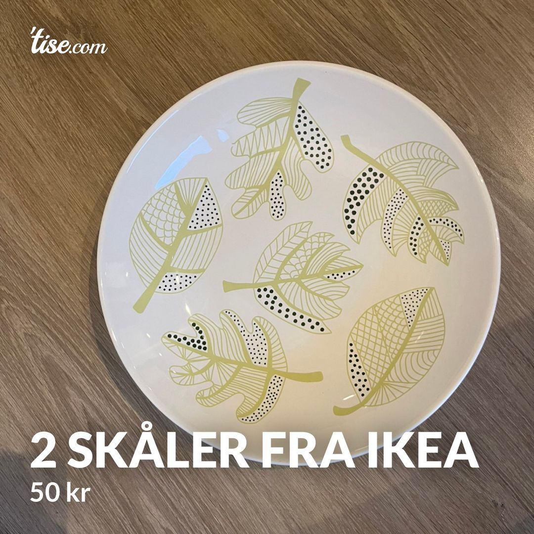 2 skåler fra Ikea