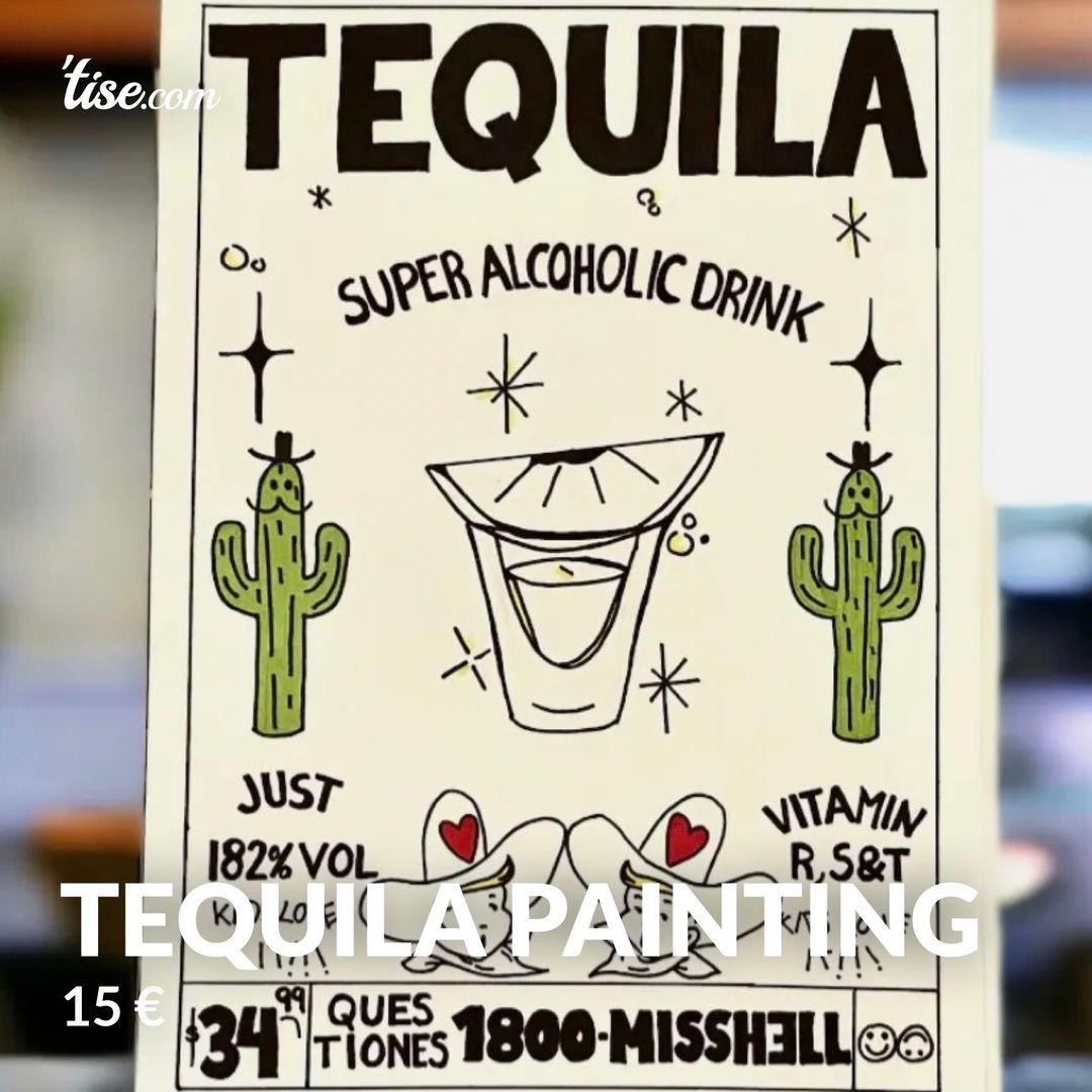 Tequila painting