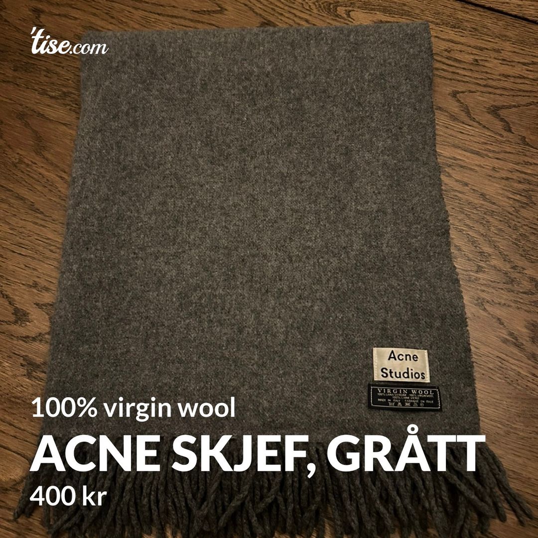 Acne skjef, grått