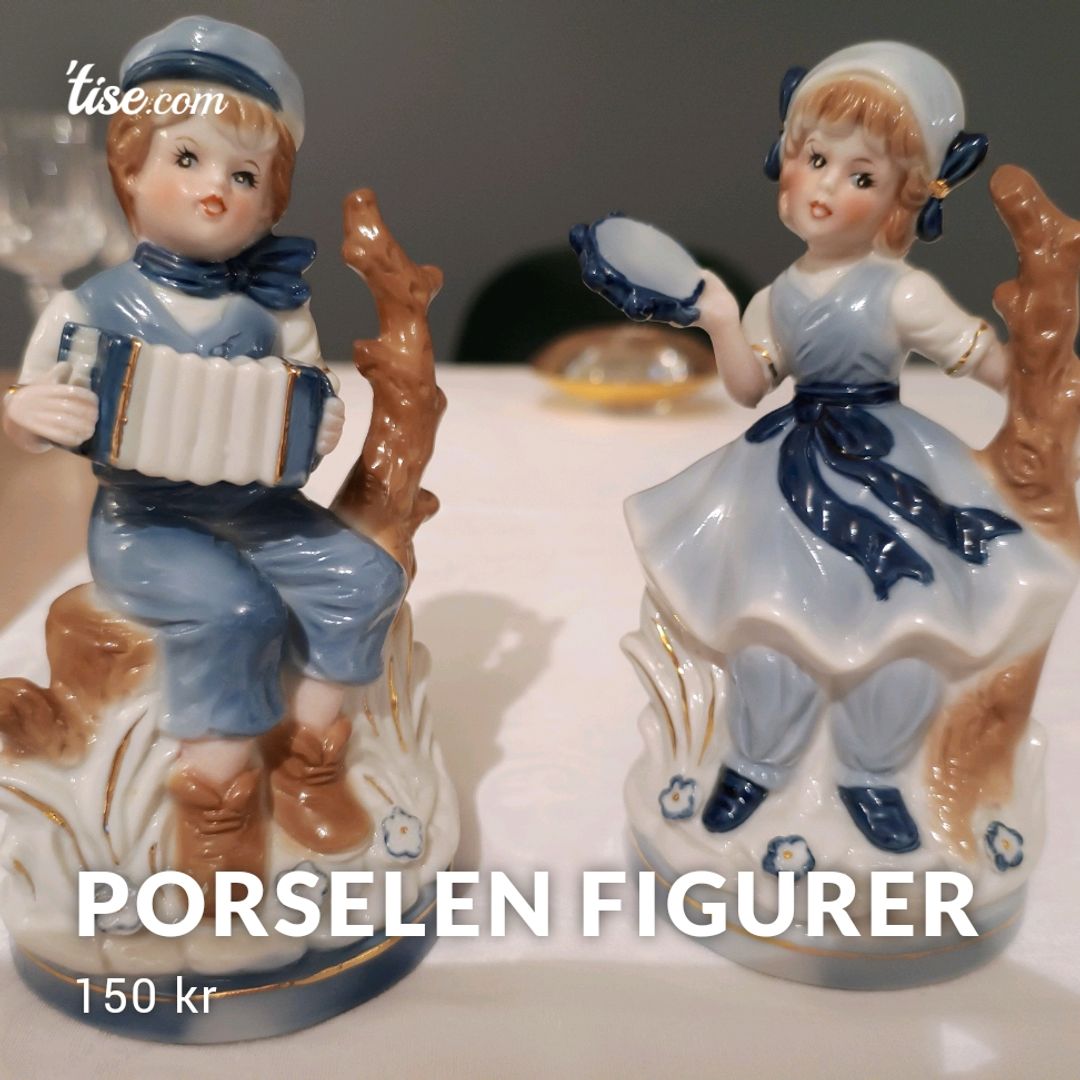 Porselen figurer