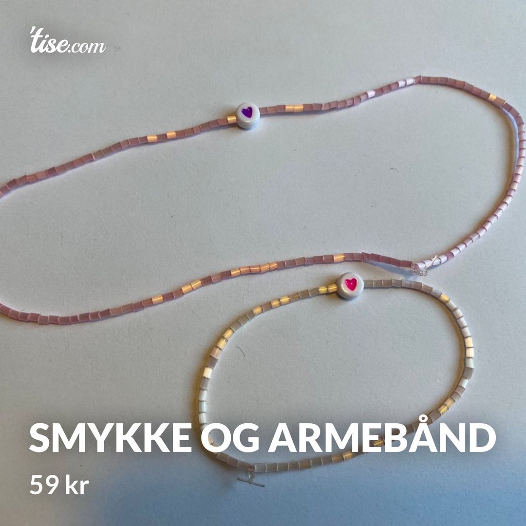 Smykke og armebånd