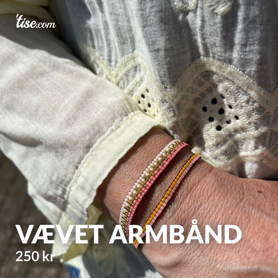 Vævet armbånd