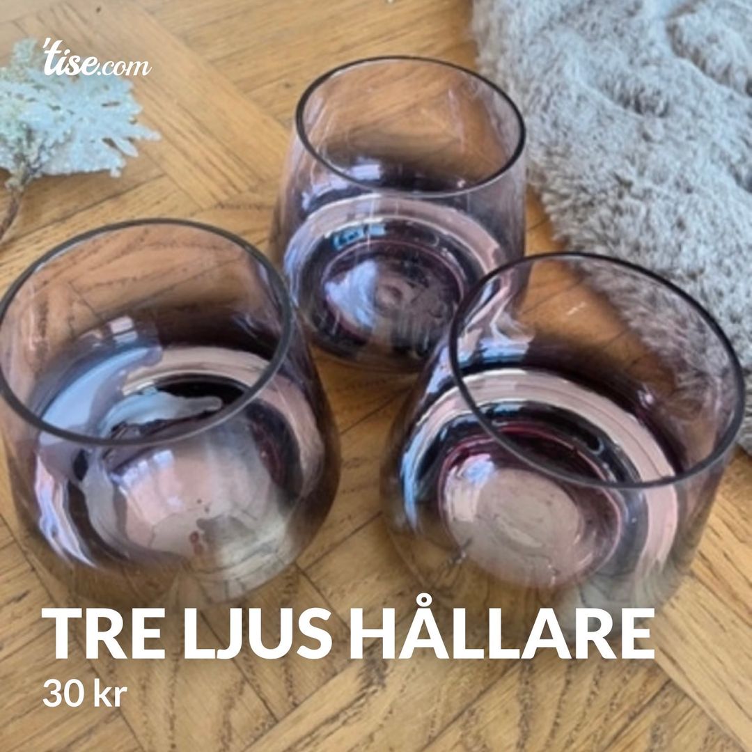 Tre ljus hållare