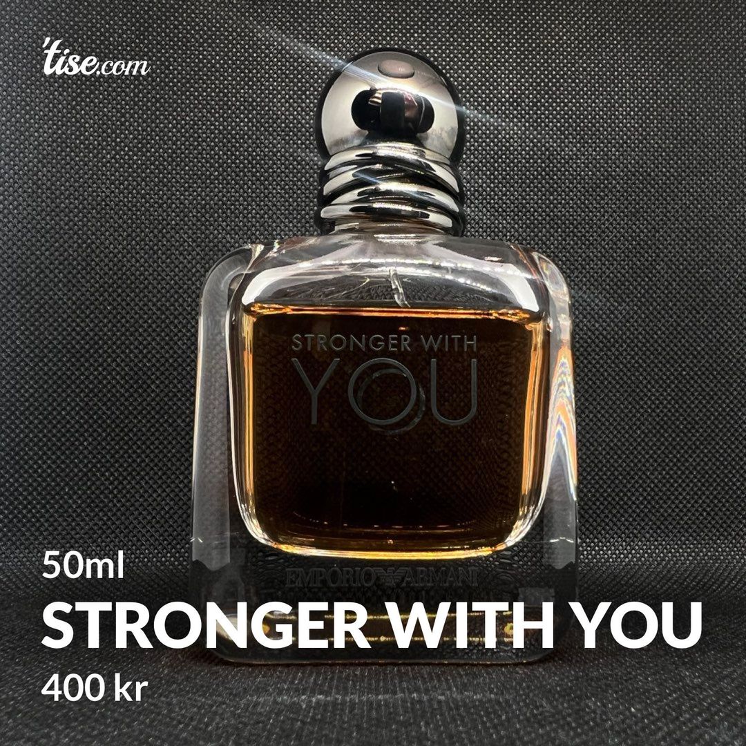 Stronger With You