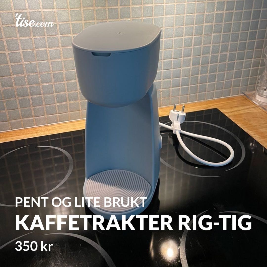 KAFFETRAKTER RIG-TIG