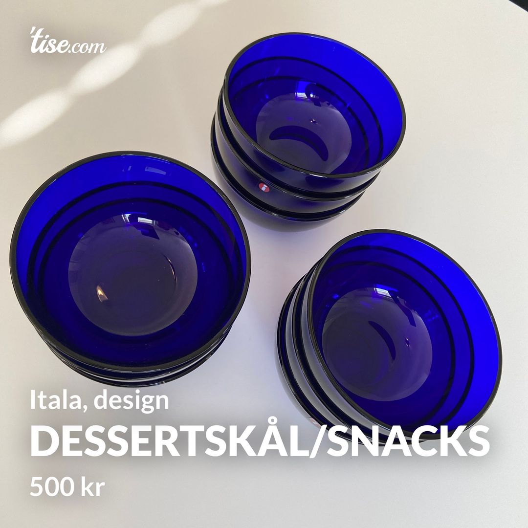 Dessertskål/snacks