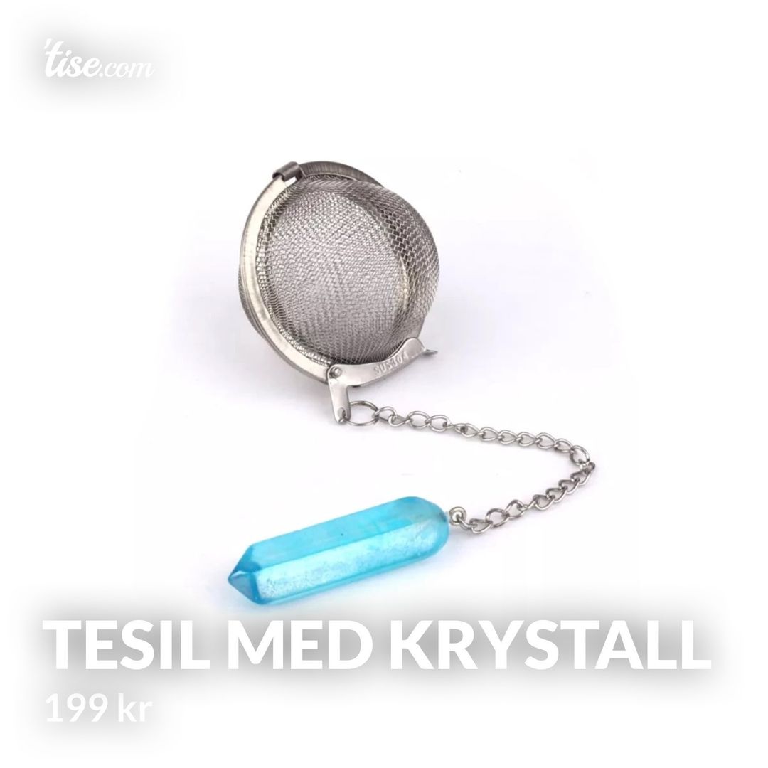 Tesil med krystall