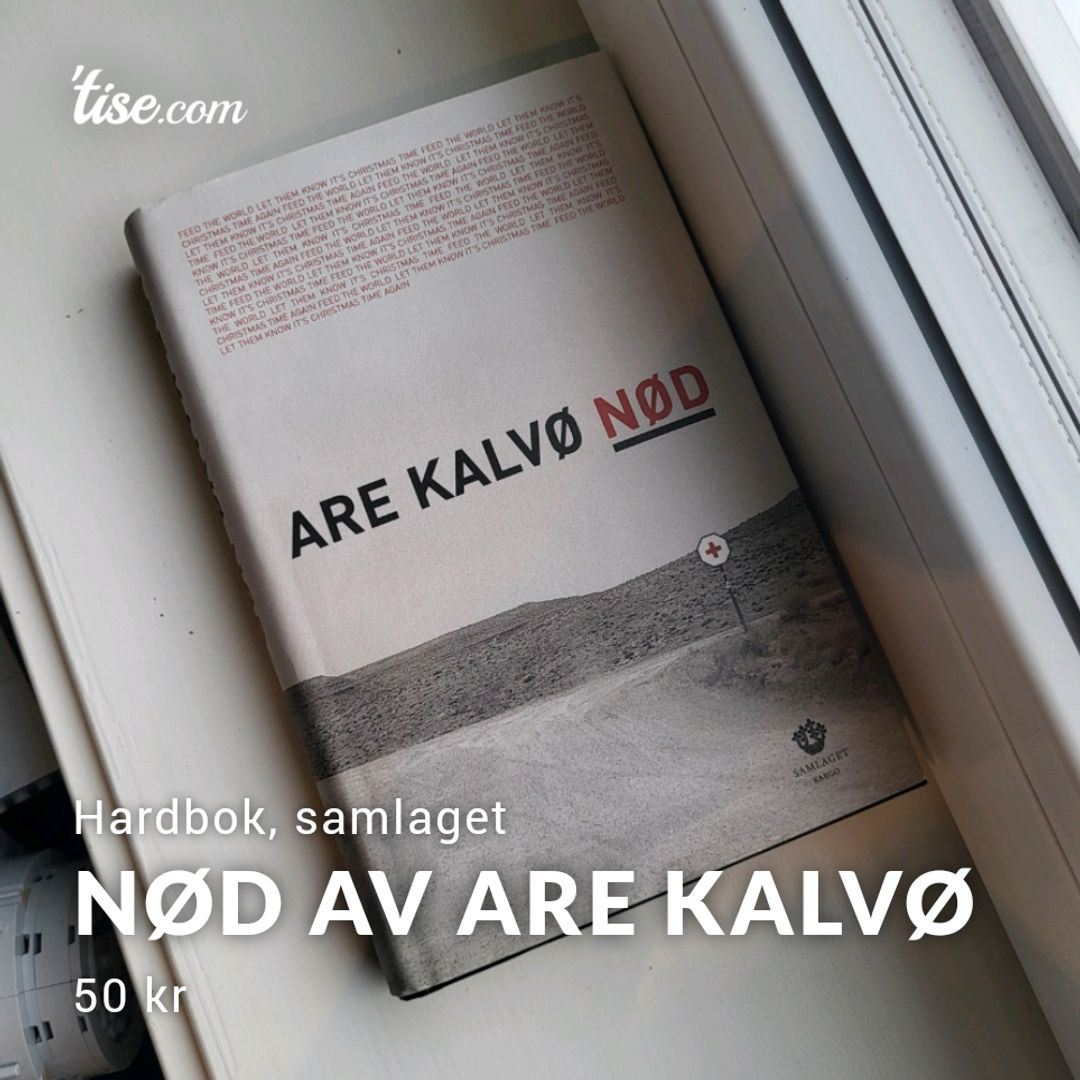 Nød av Are Kalvø