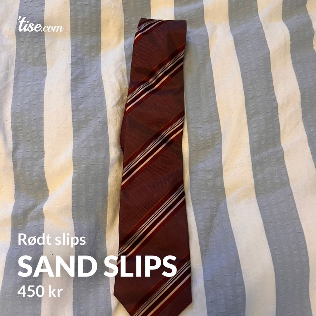 Sand slips