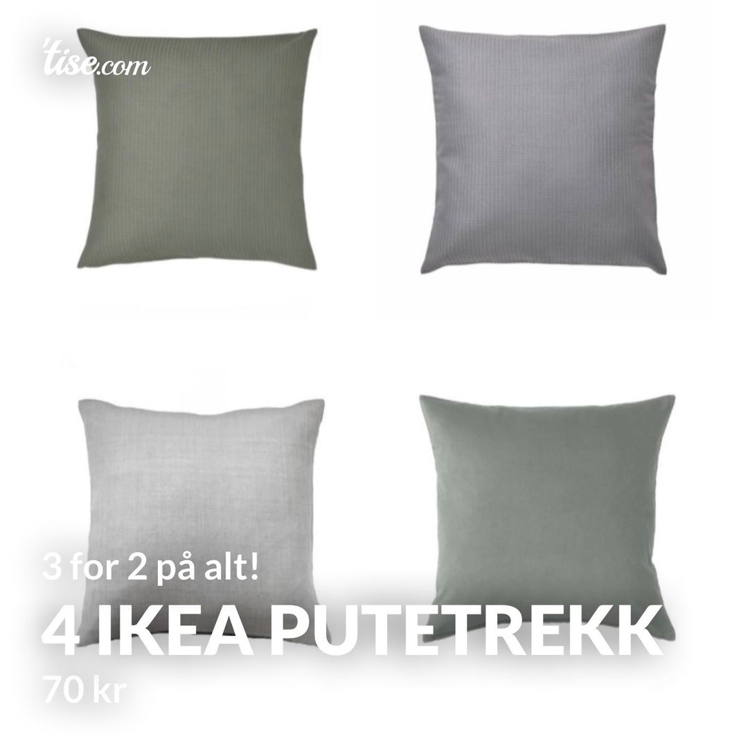 4 IKEA Putetrekk