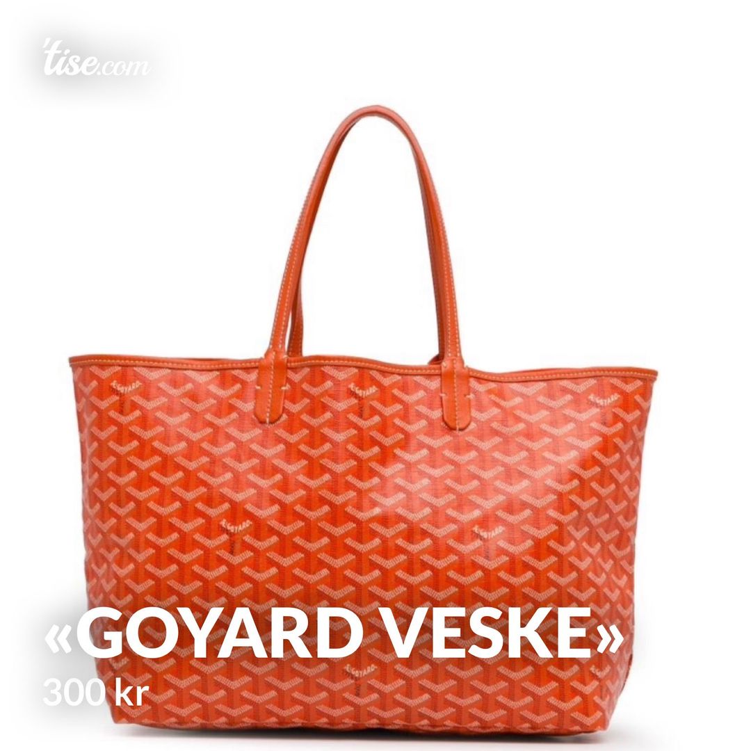 «Goyard veske»