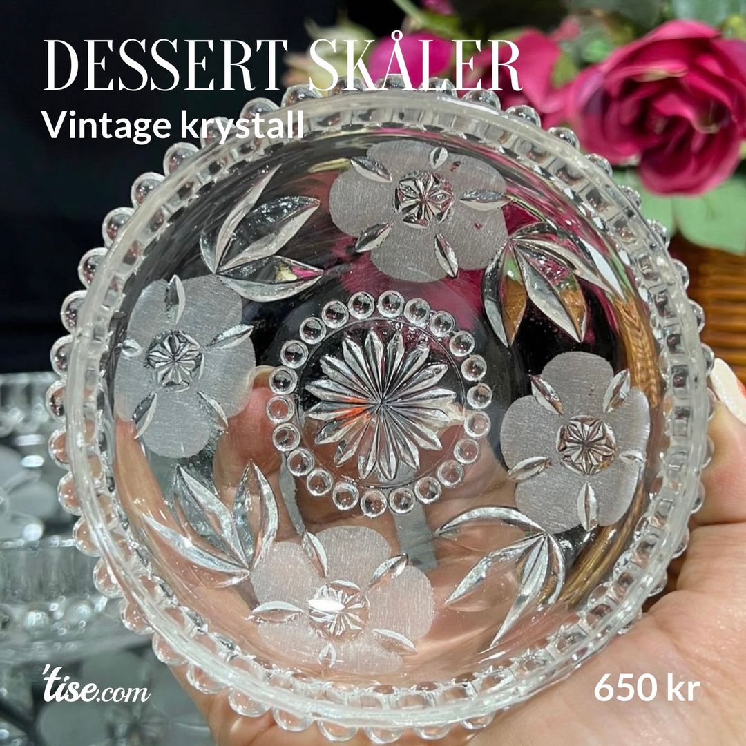 Dessert skåler