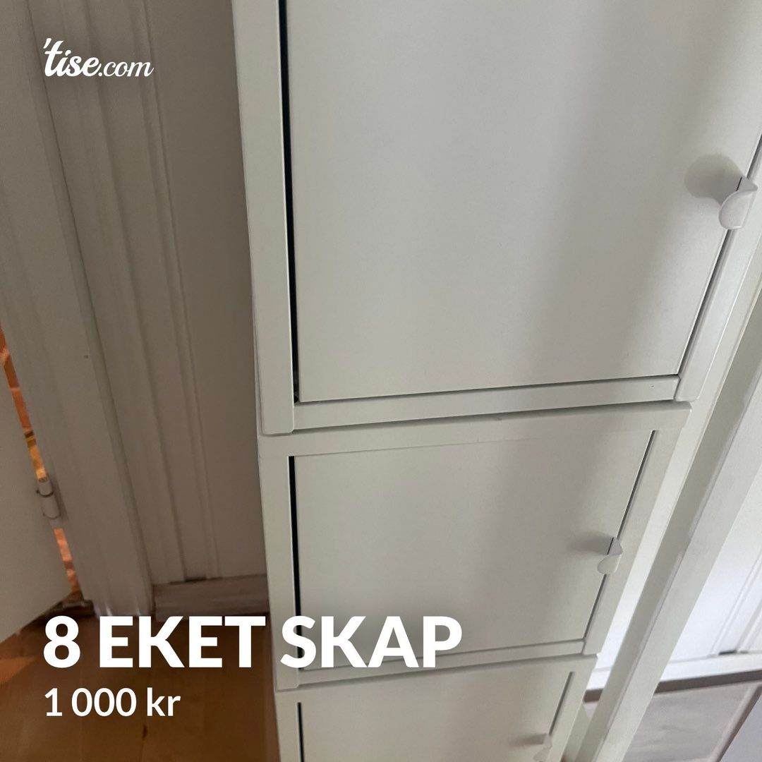 8 Eket skap