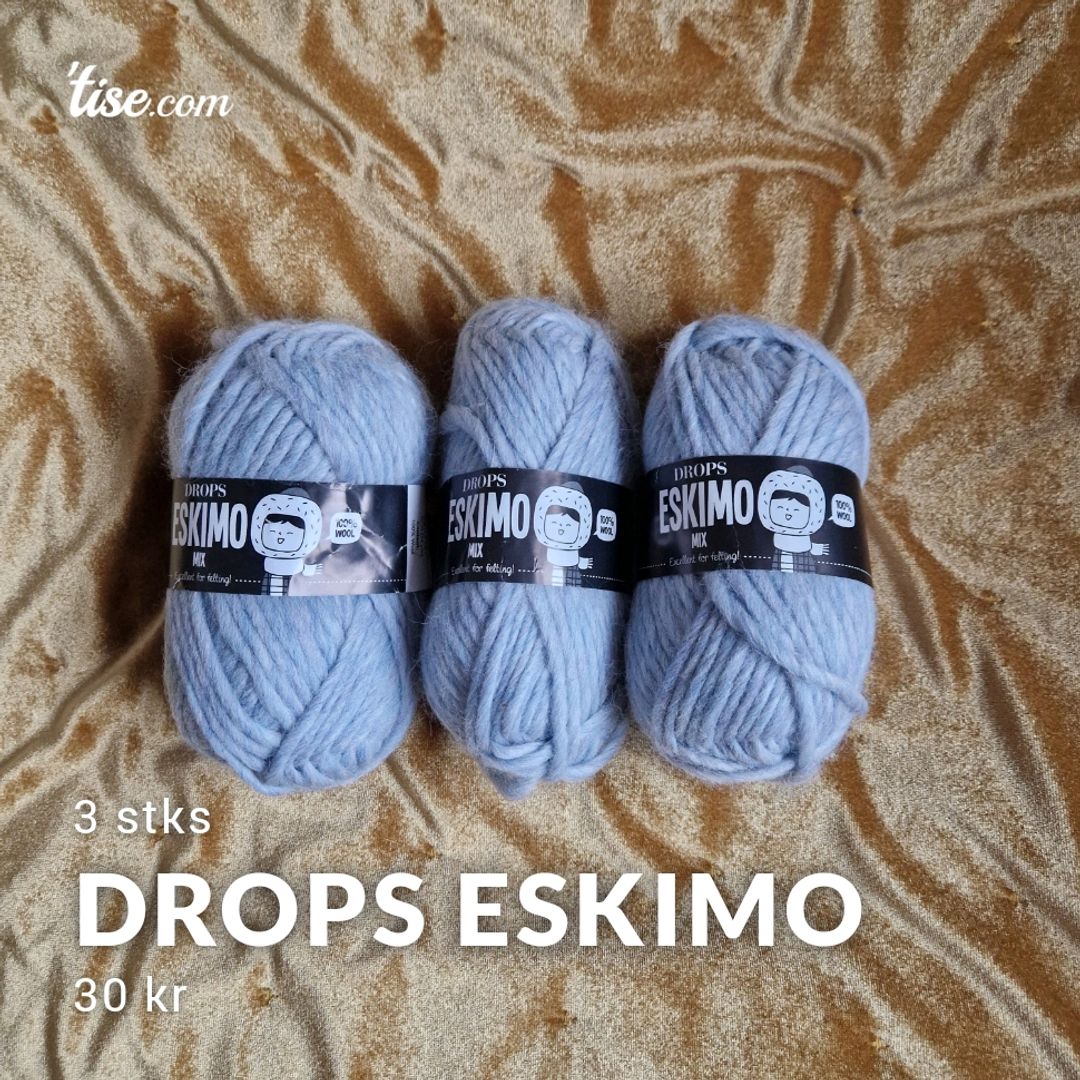 Drops Eskimo