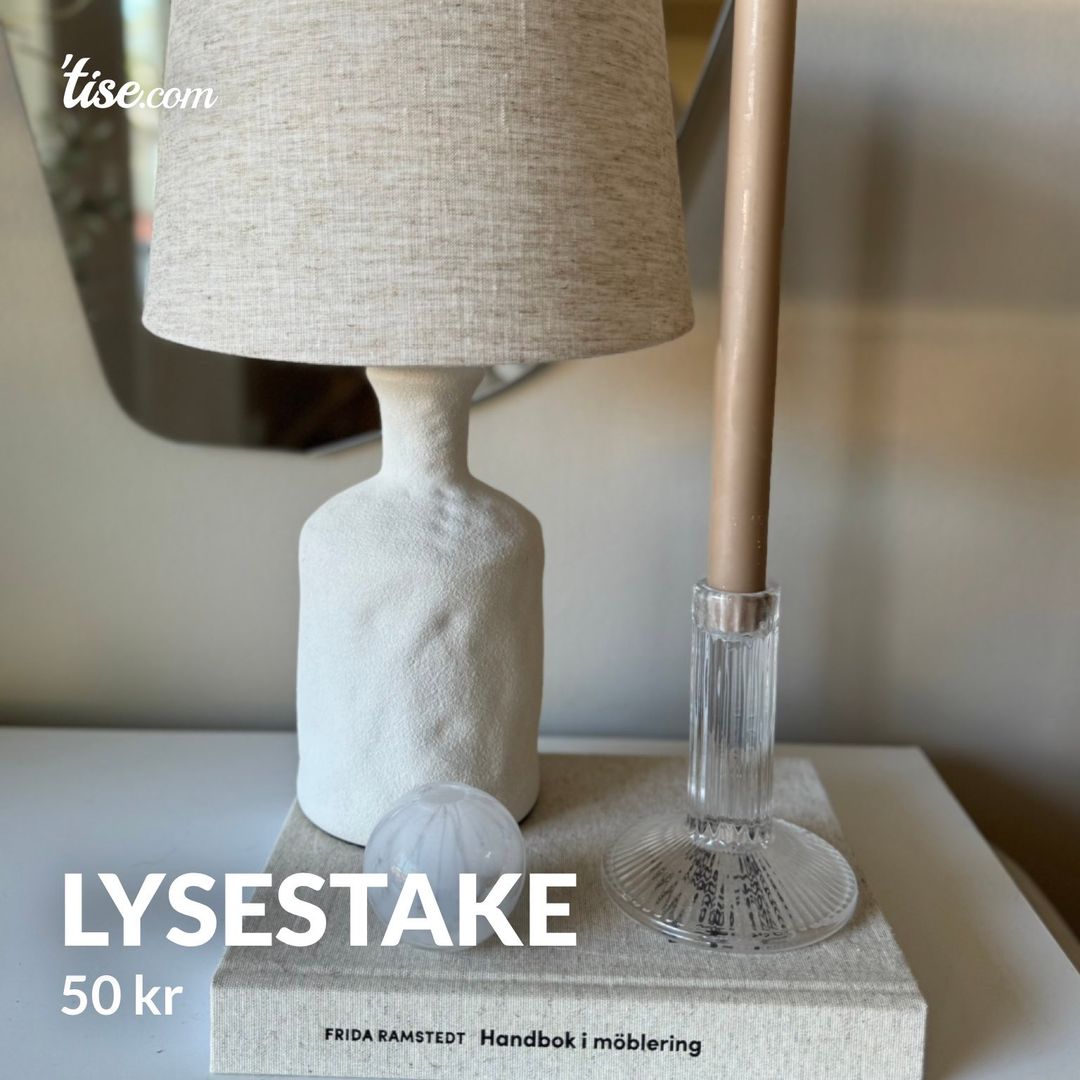 Lysestake