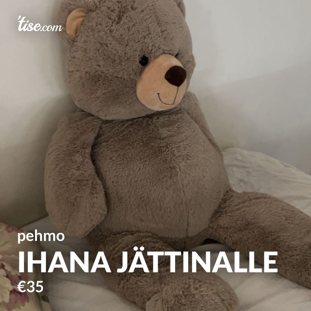 Ihana jättinalle