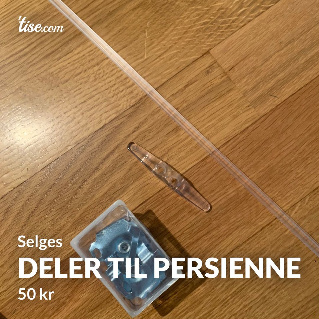 Deler til persienne