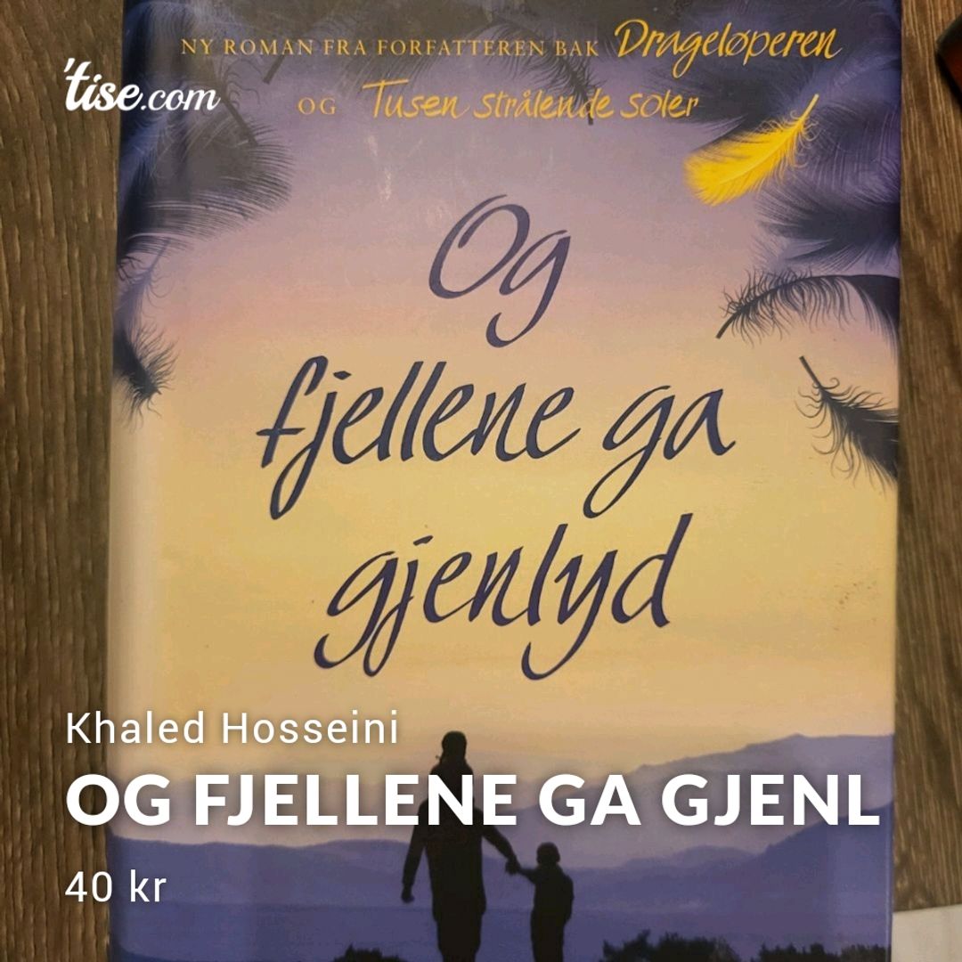 Og Fjellene Ga Gjenl