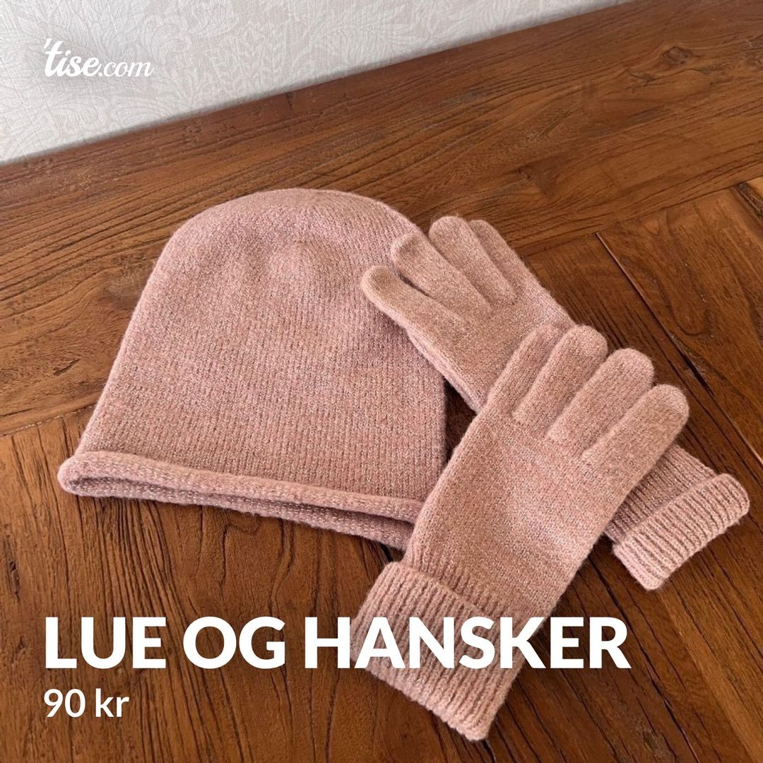 Lue og hansker