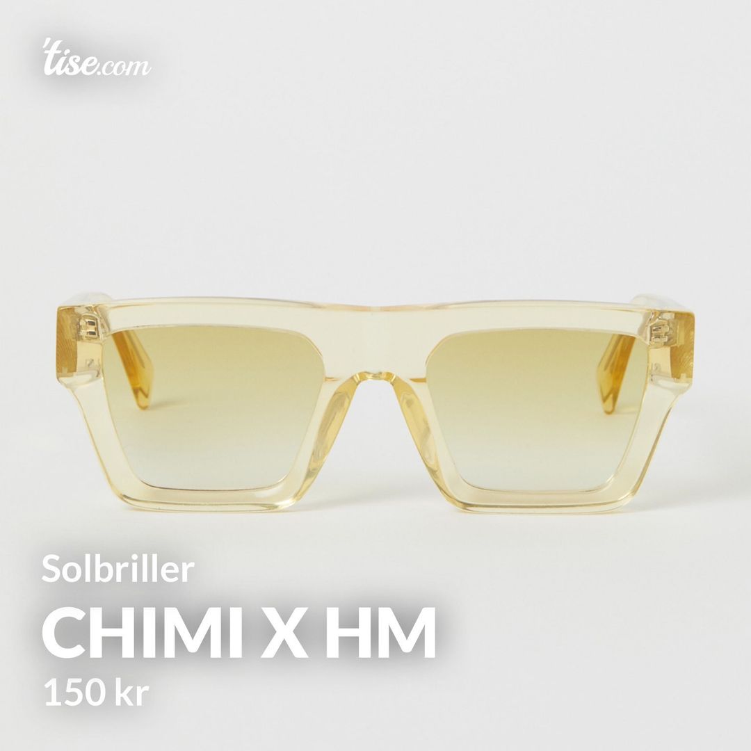 CHIMI X HM