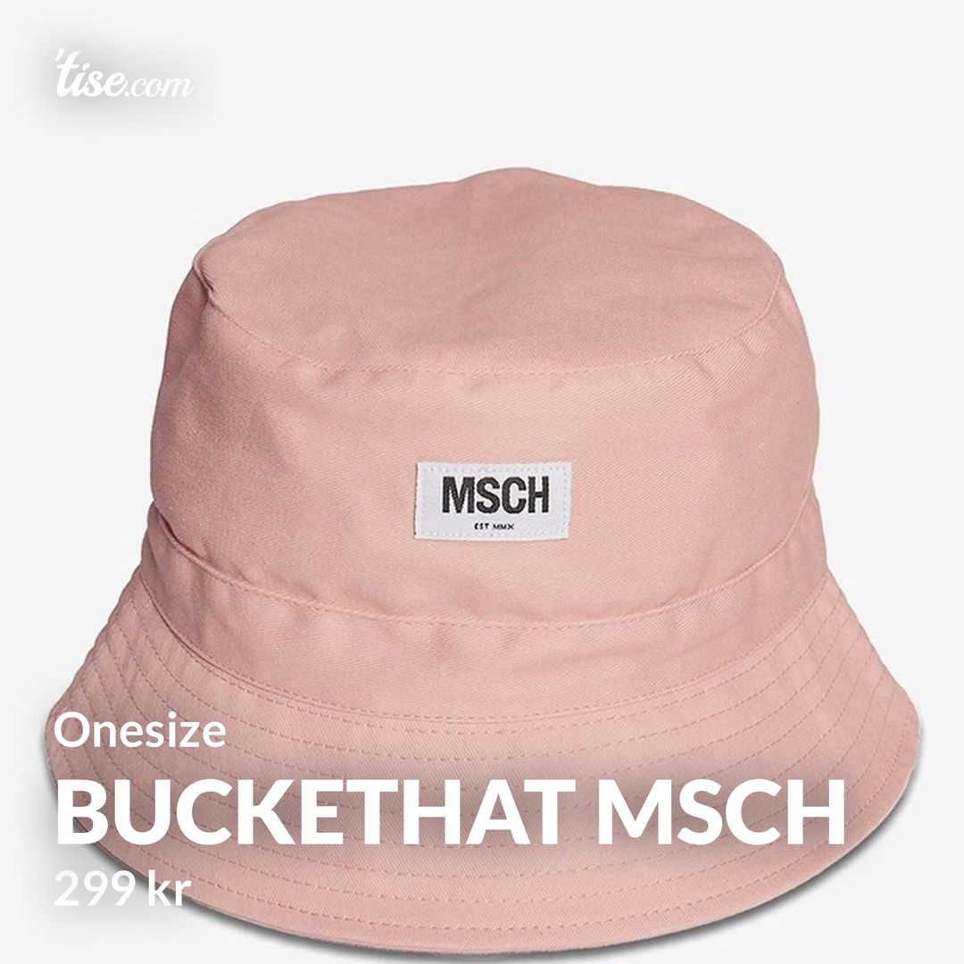 Buckethat MSCH